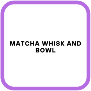 Matcha Whisk and Bowl