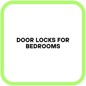 Door Locks For Bedrooms