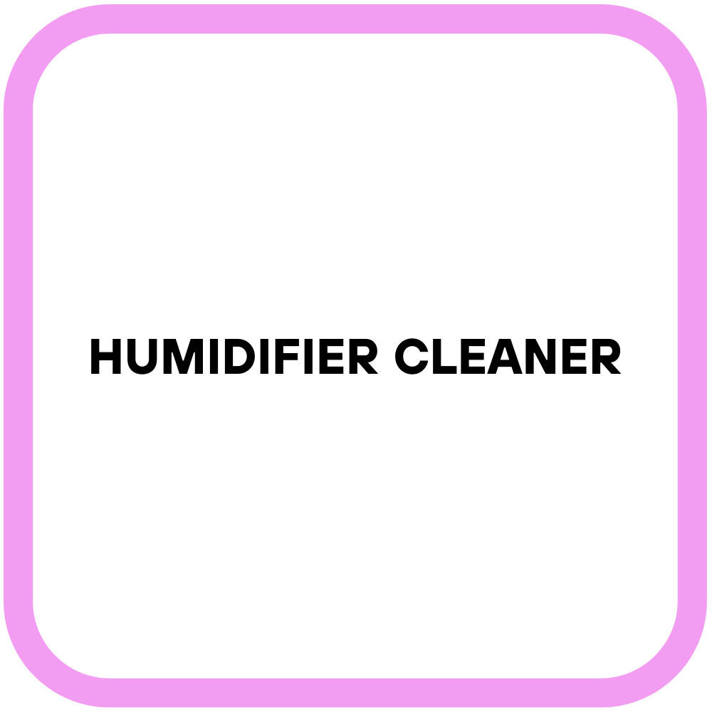 Humidifier Cleaner