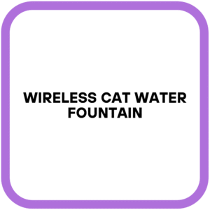 Wireless Cat Water Fountain