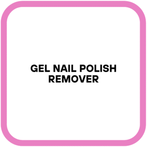 Gel Nail Polish Remover