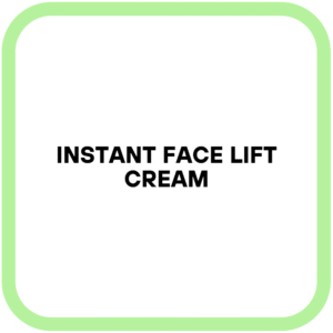 Instant Face Lift Cream