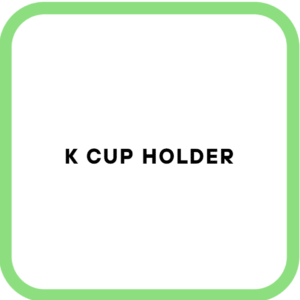 K Cup Holder