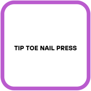 Tip Toe Nail Press