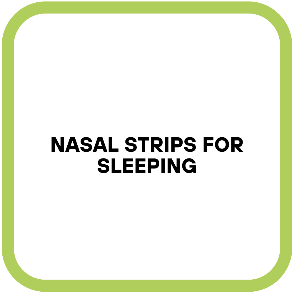 Nasal Strips for Sleeping