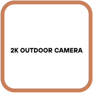 2K Outdoor Camera