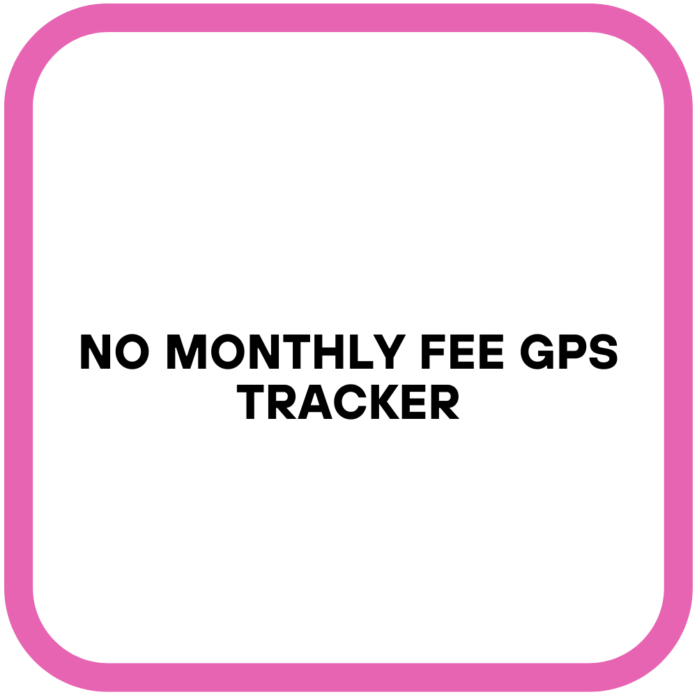 No Monthly Fee GPS Tracker