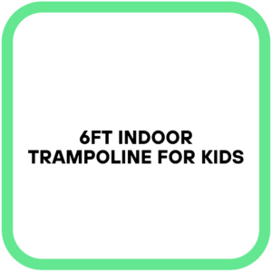6FT Indoor Trampoline for Kids