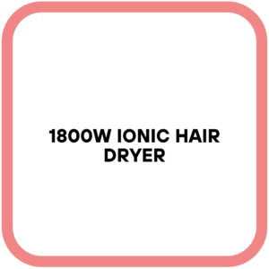 1800W Ionic Hair Dryer