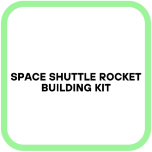 Space Shuttle Rocket Building Kit