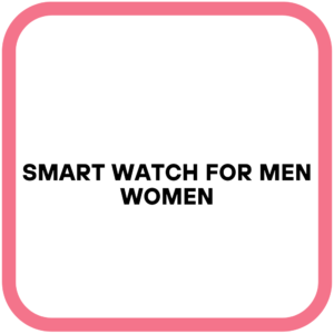 Smart Watch for Men Women