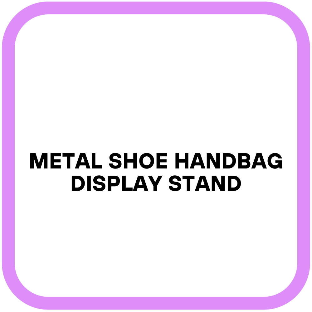 Metal Shoe Handbag Display Stand