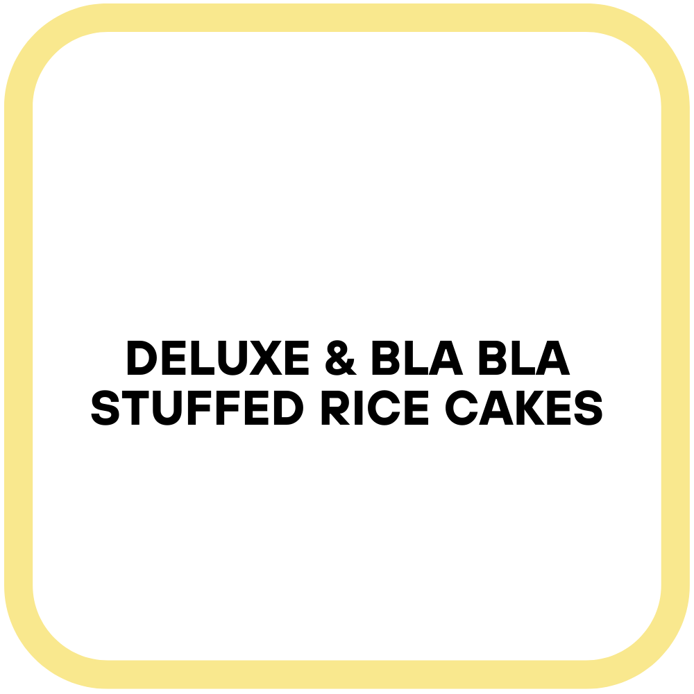 Deluxe & Bla Bla Stuffed Rice Cakes