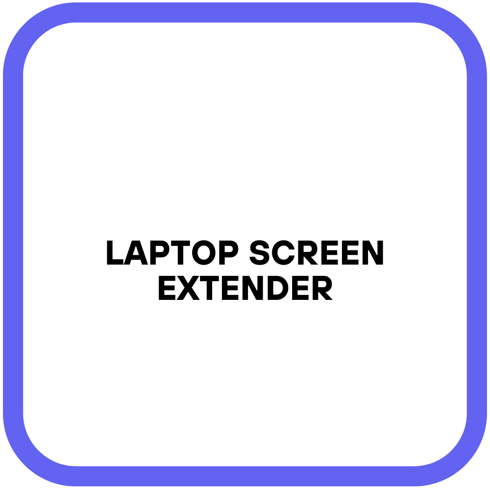 Laptop Screen Extender