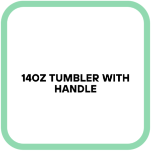 14oz Tumbler with Handle