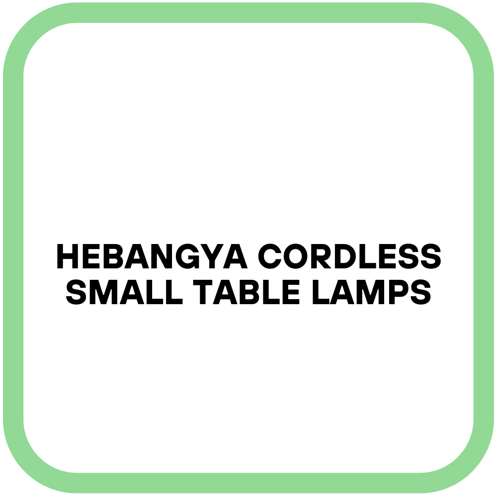 Hebangya Cordless Small Table Lamps