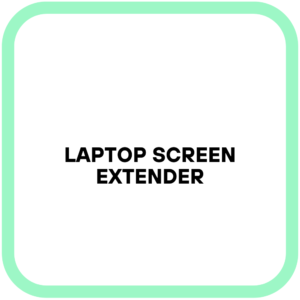 Laptop Screen Extender