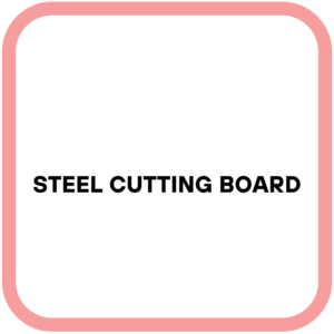 Steel Cutting Board