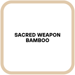 Sacred Weapon Bamboo