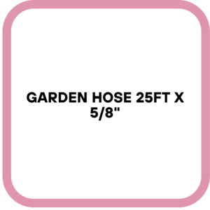 Garden Hose 25ft x 5/8"