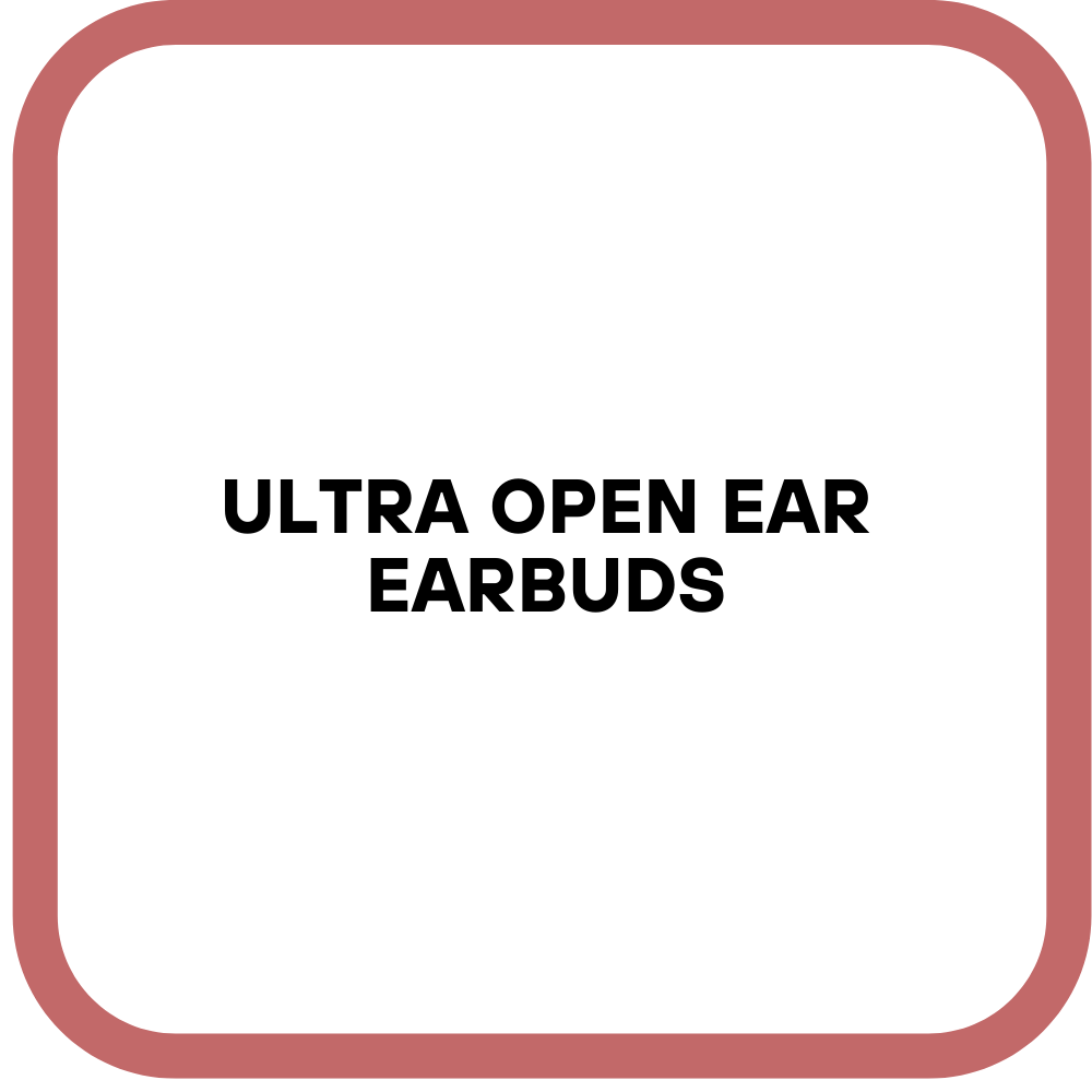 Ultra Open Ear Earbuds