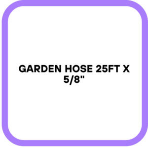 Garden Hose 25ft x 5/8"