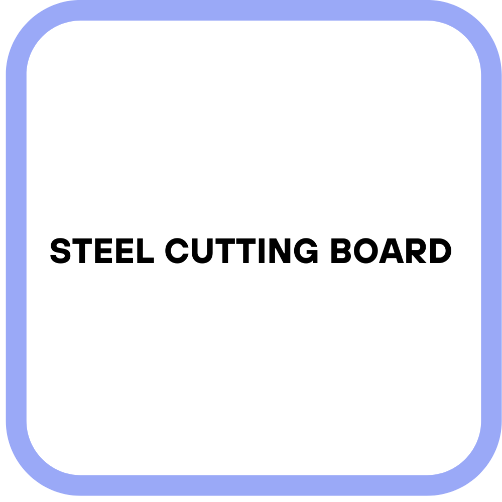 Steel Cutting Board