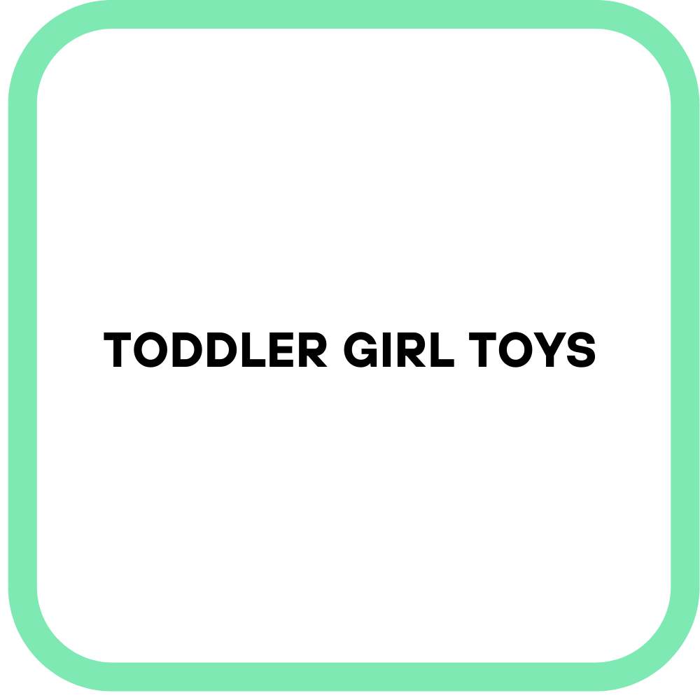 Toddler Girl Toys