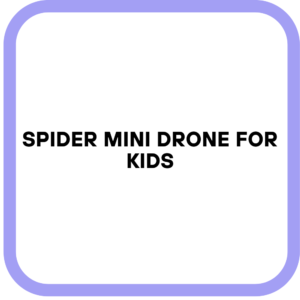 Spider Mini Drone for Kids