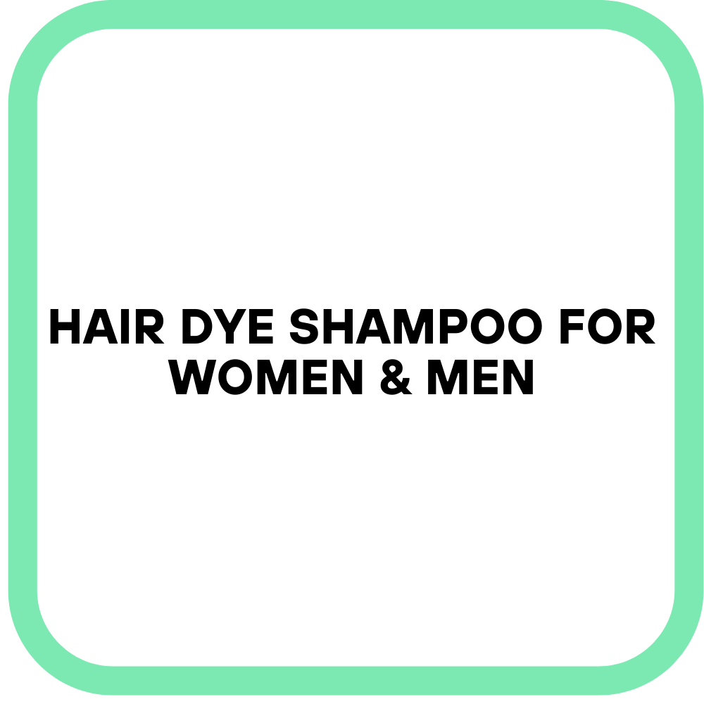 Hair Dye Shampoo for Women & Men
