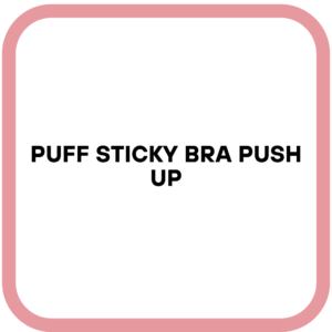 Puff Sticky Bra Push Up