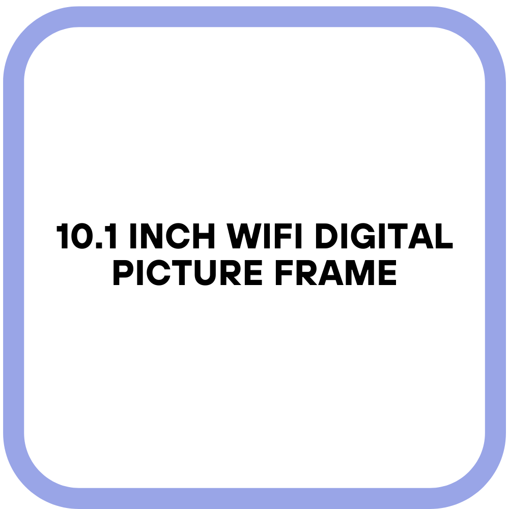10.1 Inch WiFi Digital Picture Frame