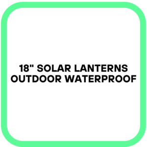 18" Solar Lanterns Outdoor Waterproof