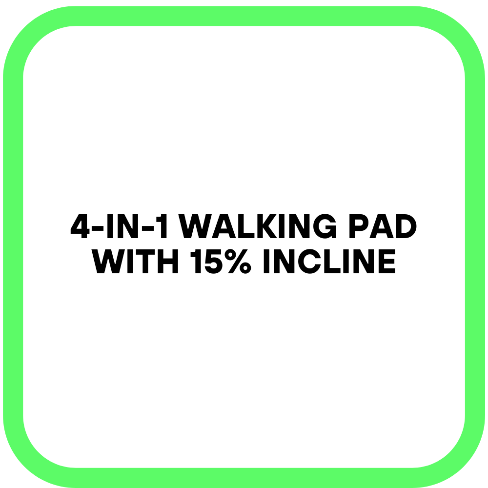 4-in-1 Walking Pad with 15% Incline