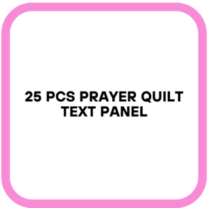 25 Pcs Prayer Quilt Text Panel