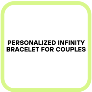 Personalized Infinity Bracelet for Couples