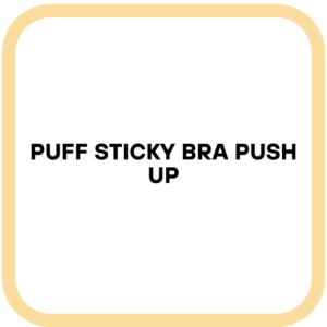 Puff Sticky Bra Push Up