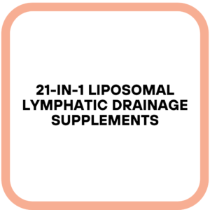 21-in-1 Liposomal Lymphatic Drainage Supplements