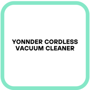YONNDER Cordless Vacuum Cleaner