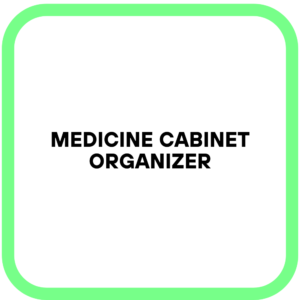 Medicine Cabinet Organizer