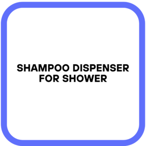 Shampoo Dispenser for Shower