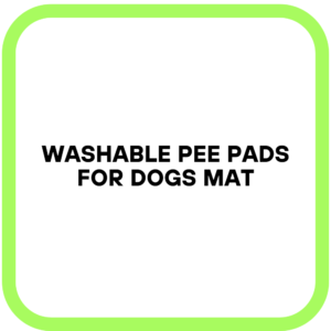 Washable Pee Pads for Dogs Mat