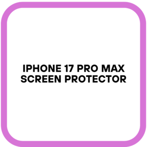 iPhone 17 Pro Max Screen Protector