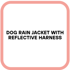 Dog Rain Jacket with Reflective Harness