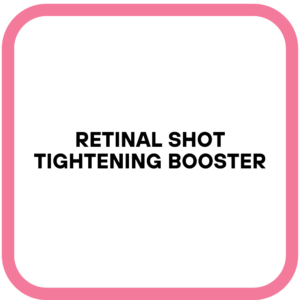 Retinal Shot Tightening Booster