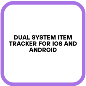 Dual System Item Tracker for iOS and Android