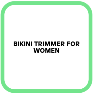 Bikini Trimmer for Women