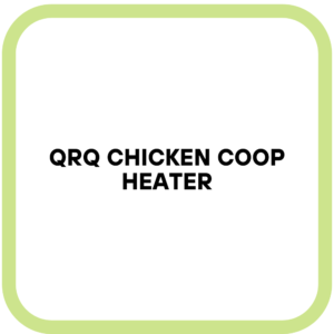 QRQ Chicken Coop Heater