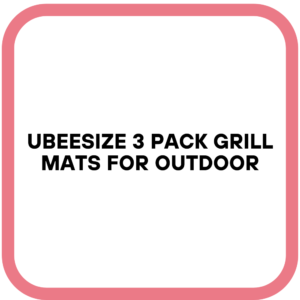 UBeesize 3 Pack Grill Mats for Outdoor