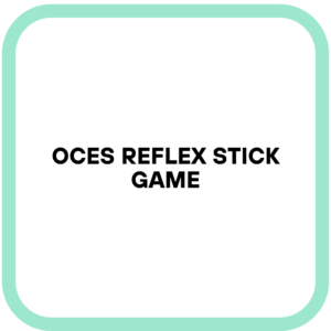 OCES Reflex Stick Game